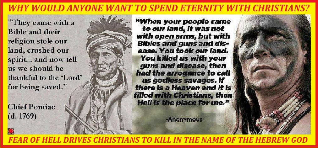 WHY WOULD YOU WANT TO SPEND ETERNITY WITH CHRISTIANS - LIVING WITH THEM NOW IS LIKE BEING IN HELL